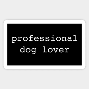 Professional Dog Lover Sticker